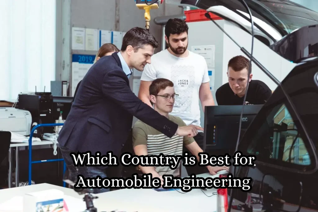 Which Country is Best for Automobile Engineering