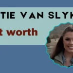 Katie Van Slyke Net Worth